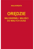 Orędzie miłosiernej miłości do małych dusz
