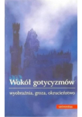 Wokół gotycyzmów