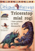 Ciekawe dlaczego Tricratop miał rogi