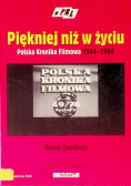 Piękniej niż w życiu