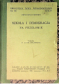 Szkoła i demokracja na przełomie 1938 r.