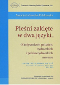 Pieśni zaklęte w dwa języki...