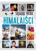 Sięgając nieba Himalaiści