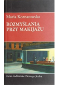 Rozmyślania przy makijażu