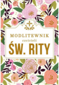 Modlitewnik czcicieli świętej Rity