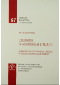 Człowiek w Misterium Liturgii Tom 97