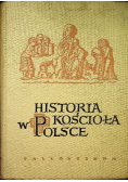 Historia Kościoła w Polsce, Tom II Część I