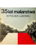 35 lat malarstwa w Polsce Ludowej