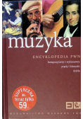 Muzyka Encyklopedia PWN Kompozytorzy i wykonawcy prądy i kierunki dzieła