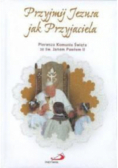 Przyjmij Jezusa jak Przyjaciela