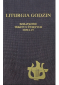 Liturgia godzin Dodatkowe teksty o świętych  Tom I do  IV