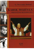 Karol Wojtyła Dorastanie do papiestwa