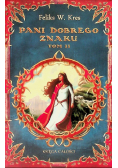 Pani dobrego znaku Tom 2