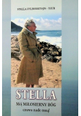 Stella: Mój miłosierny Bóg czuwa nade mną