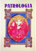 Patrologia Literatura patrystyczna w zarysie