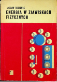 Energia w zjawiskach fizycznych