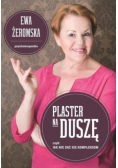 Plaster na duszę