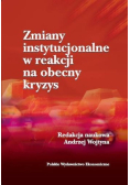 Zmiany instytucjonalne w reakcji na obecny kryzys