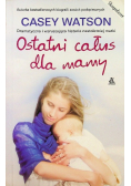 Ostatni całus dla mamy