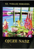 Ojcze nasz z życiu codziennym