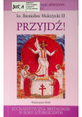 Przyjdź