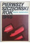 Pierwszy szczeciński rok 1945