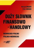Duży słownik finansowo - handlowy niemiecko  - polski polsko   -niemiecki