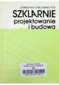 Szklarnie projektowanie i budowa
