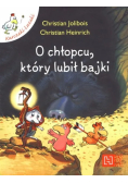O chłopcu który lubił bajki