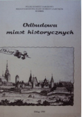 Odbudowa miast historycznych