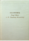 Dzienniczek Sługi Bożej S.M. Faustyny Kowalskiej