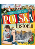 Poznaj swój kraj Polska historia