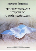 Procesy poznania utajonego u osób twórczych