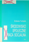 Środowisko społeczne i praca socjalna