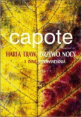 Harfa traw, drzewo nocy i inne opowiadania