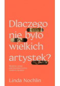 Dlaczego nie było wielkich artystek?