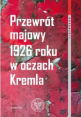 Przewrót majowy 1926 roku w oczach Kremla
