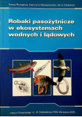 Robaki pasożytnicze w ekosystemach wodnych i lądowych
