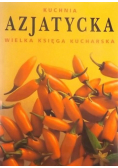 Kuchnia azjatycka Wielka Księga Kucharska