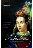 Roksolana Władczyni Wschodu
