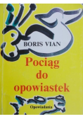 Pociąg do opowiastek