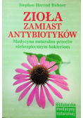 Zioła zamiast antybiotyków