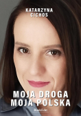 Moja droga moja Polska
