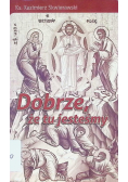 Dobrze że tu jesteśmy