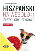 Hiszpański na wesoło Żarty i gry językowe