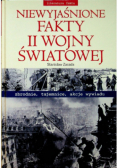 Niewyjaśnione fakty II wojny światowej