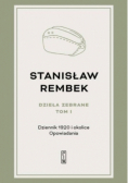 Rembek Dzieła zebrane Tom 1 Dziennik 1920 i okolice Opowiadania