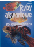 Ryby akwariowe słodkowodne i morskie