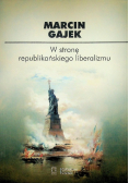 W stronę republikańskiego liberalizmu
