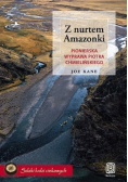 Z nurtem Amazonki